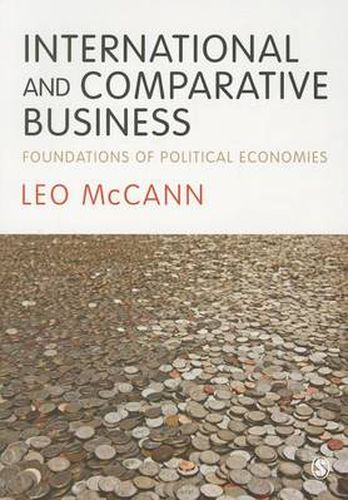 Cover image for International and Comparative Business: Foundations of Political Economies