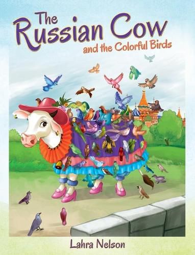 Cover image for The Russian Cow and the Colorful Birds