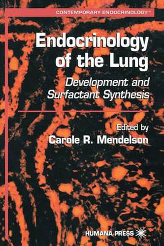 Cover image for Endocrinology of the Lung: Development and Surfactant Synthesis