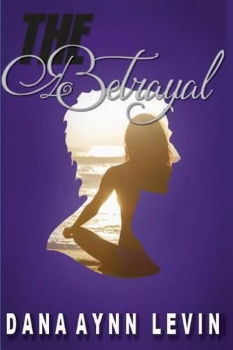 Cover image for The Betrayal: Hollywood Princess Series Book 2