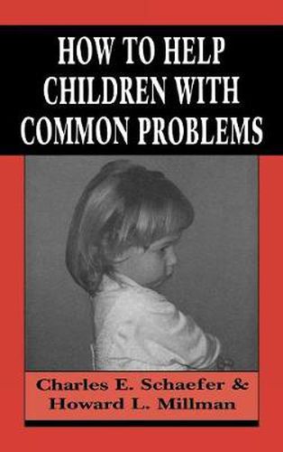 Cover image for How to Help Children with Common Problems