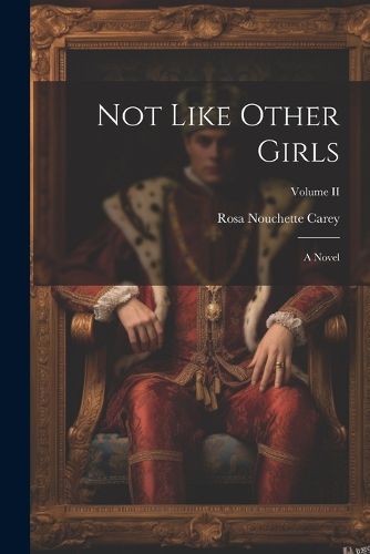 Cover image for Not Like Other Girls