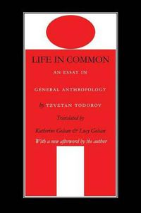 Cover image for Life in Common: An Essay in General Anthropology