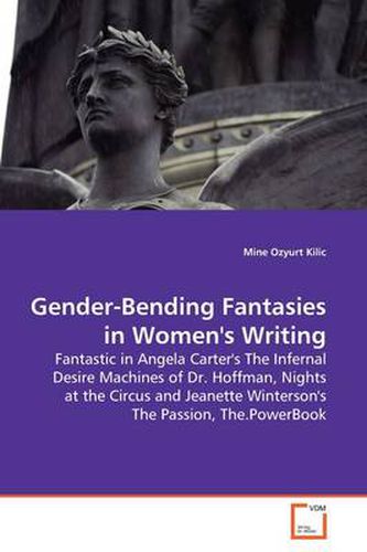 Cover image for Gender-Bending Fantasies in Women's Writing