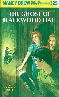 Cover image for Nancy Drew 25: the Ghost of Blackwood Hall