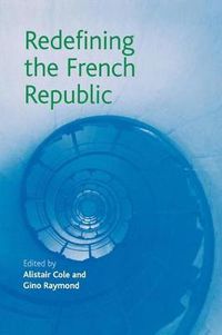 Cover image for Redefining the French Republic