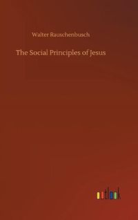 Cover image for The Social Principles of Jesus