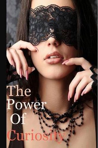 Cover image for The Power of Curiosity