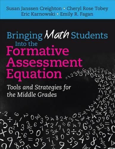 Cover image for Bringing Math Students Into the Formative Assessment Equation: Tools and Strategies for the Middle Grades