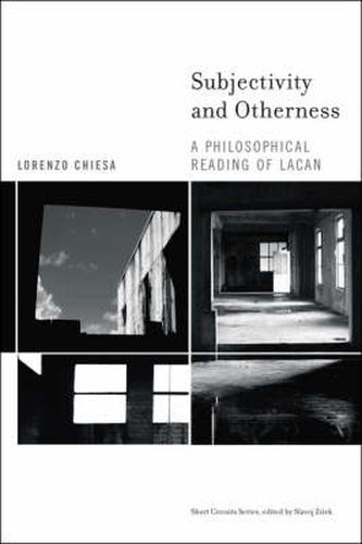 Cover image for Subjectivity and Otherness: A Philosophical Reading of Lacan