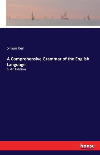 Cover image for A Comprehensive Grammar of the English Language: Sixth Edition