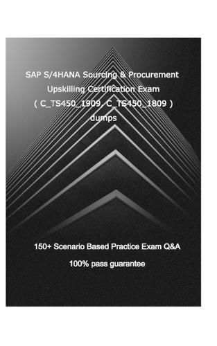 Cover image for SAP S/4HANA Sourcing and Procurement Upskilling Certification Exam ( C_TS450_1909, C_TS450_1809 )
