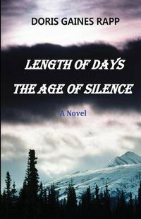 Cover image for Length of Days - The Age of Silence