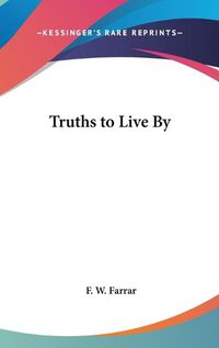 Cover image for Truths to Live by