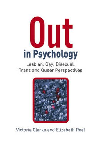 Cover image for Out in Psychology: Lesbian, Gay, Bisexual, Trans and Queer Perspectives