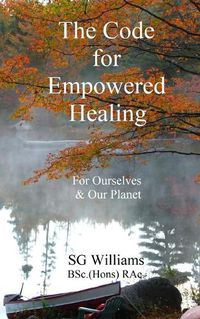 Cover image for The Code for Empowered Healing