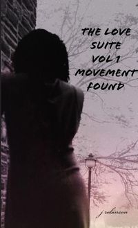 Cover image for The Love Suite - Movement Found