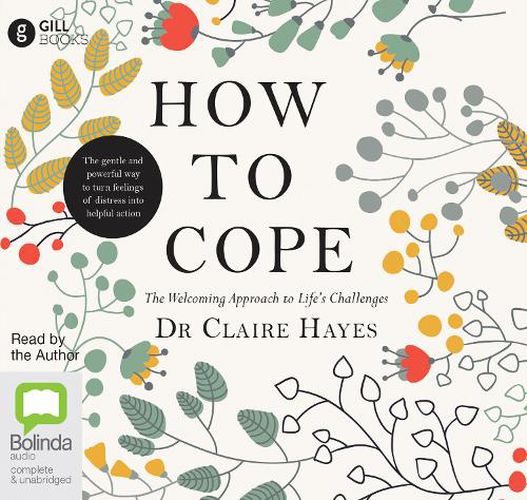 Cover image for How to Cope: The Welcoming Approach to Life's Challenges