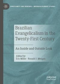 Cover image for Brazilian Evangelicalism in the Twenty-First Century: An Inside and Outside Look