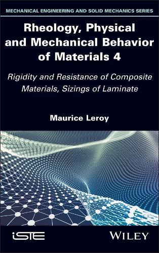 Cover image for Rheology, Physical and Mechanical Behavior of Materials 4