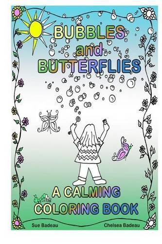 Cover image for Bubbles and Butterflies a Calming Coloring Book