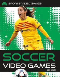 Cover image for Soccer Video Games