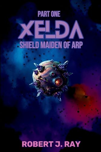 Cover image for Xelda Shield Maiden of Arp