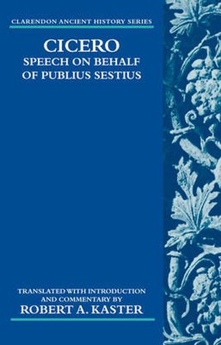 Cover image for Cicero: Speech on Behalf of Publius Sestius