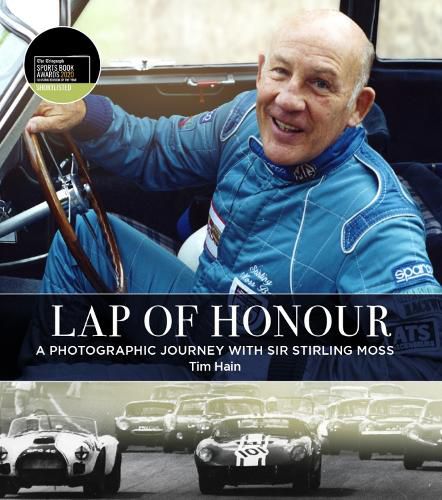 Cover image for Lap of Honour: A Photographic Journey With Sir Stirling Moss