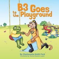 Cover image for B3 Goes to the Playground