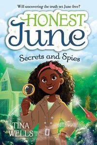 Cover image for Honest June: Secrets and Spies