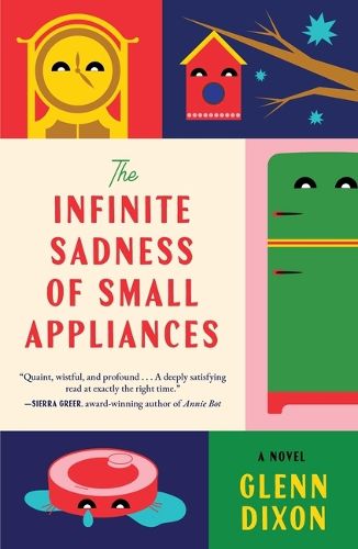 Cover image for The Infinite Sadness of Small Appliances