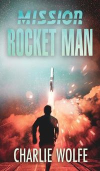 Cover image for Mission Rocket Man