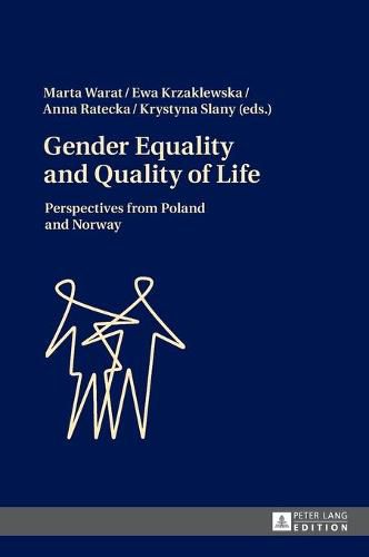 Cover image for Gender Equality and Quality of Life: Perspectives from Poland and Norway