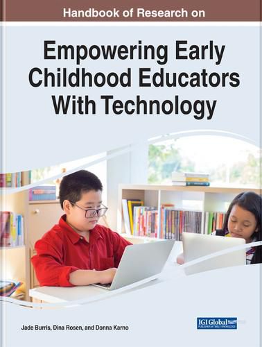 Cover image for Handbook of Research on Empowering Early Childhood Educators With Technology