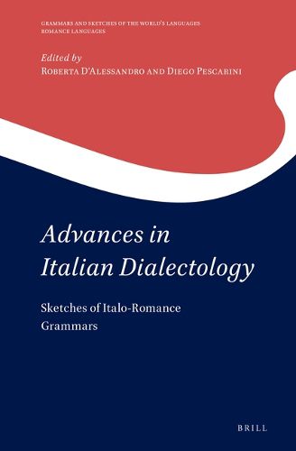 Cover image for Advances in Italian Dialectology: Sketches of Italo-Romance Grammars