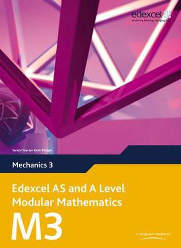 Cover image for Edexcel AS and A Level Modular Mathematics Mechanics 3 M3