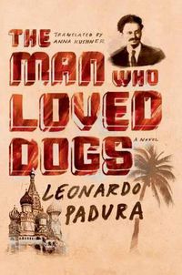 Cover image for The Man Who Loved Dogs