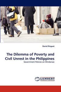 Cover image for The Dilemma of Poverty and Civil Unrest in the Philippines