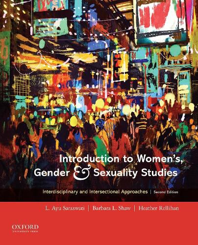 Introduction to Women's, Gender and Sexuality Studies: Interdisciplinary and Intersectional Approaches