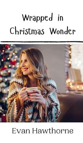 Cover image for Wrapped in Christmas Wonder