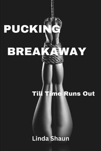Cover image for Pucking Breakaway