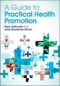 Cover image for A Guide to Practical Health Promotion