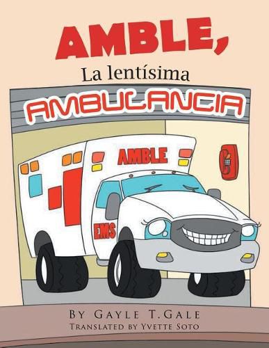 Amble: La Lentisima Ambulancia