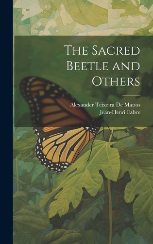 The Sacred Beetle and Others