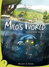 Cover image for Milo's World Book 1: The Land Under the Lake