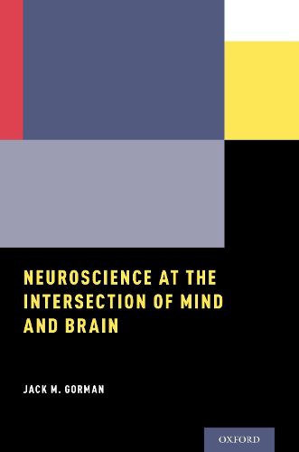 Cover image for Neuroscience at the Intersection of Mind and Brain