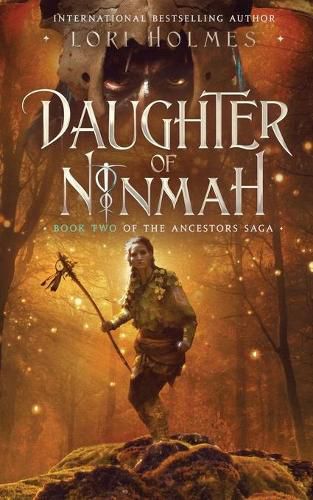 Cover image for Daughter of Ninmah: Book 2 of The Ancestors Saga, A Fantasy Romance Series