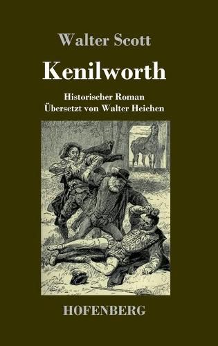 Cover image for Kenilworth: Historischer Roman