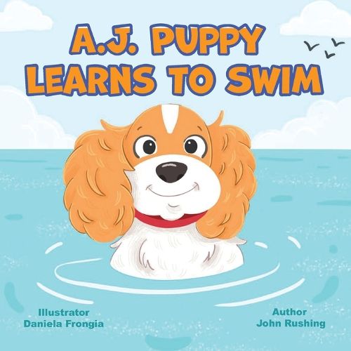 Cover image for A.J. Puppy Learns to Swim